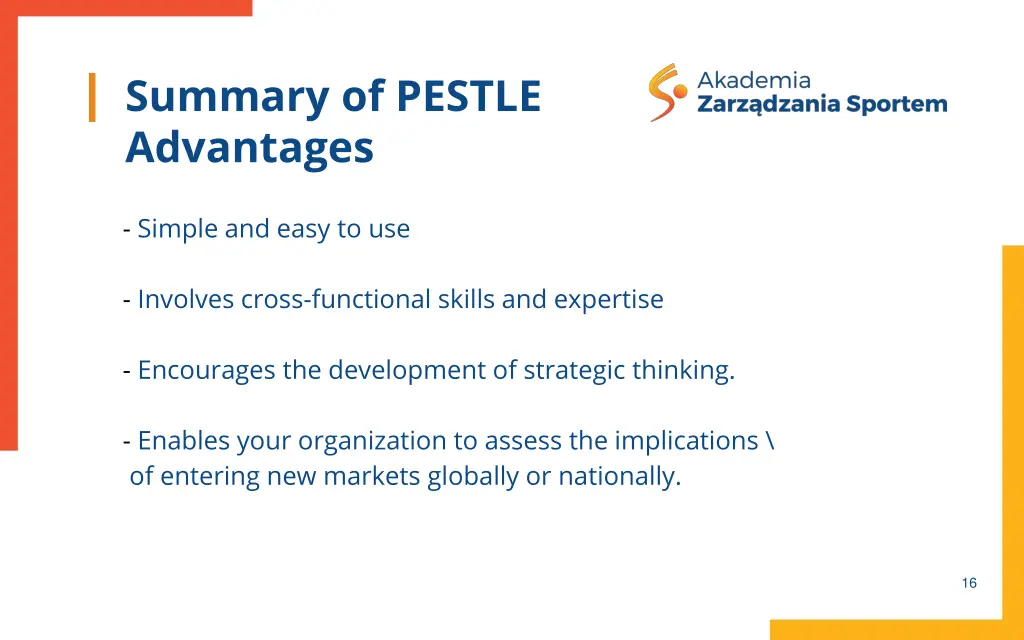 summary of pestle advantages