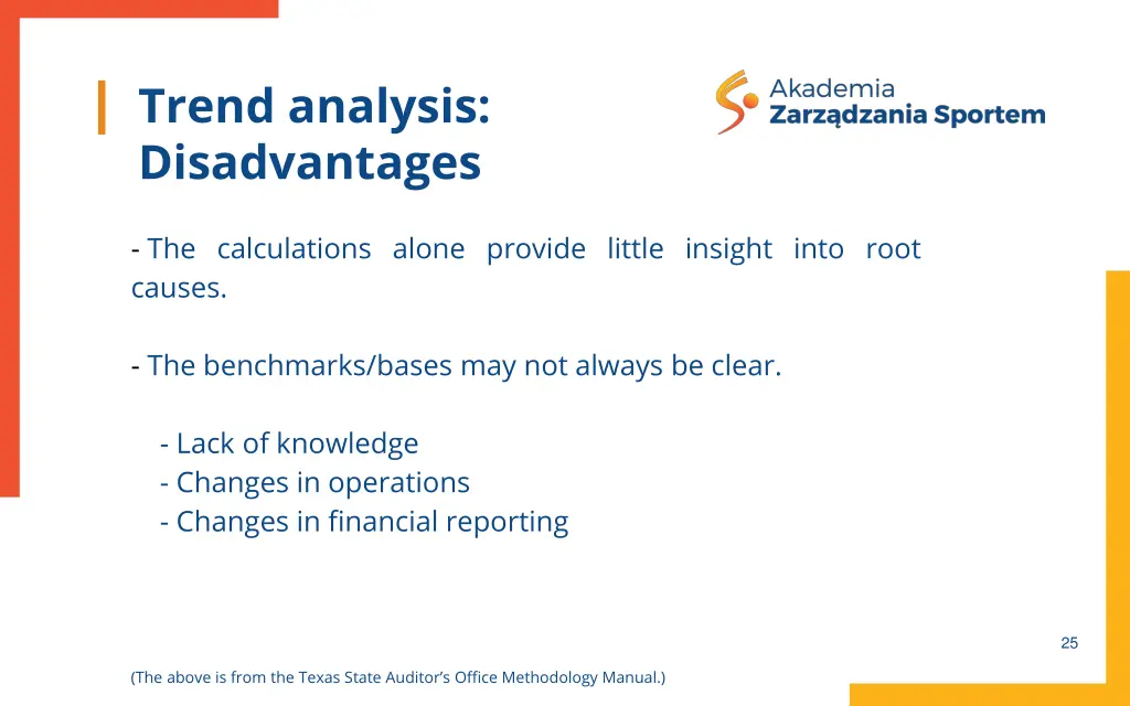 trend analysis disadvantages