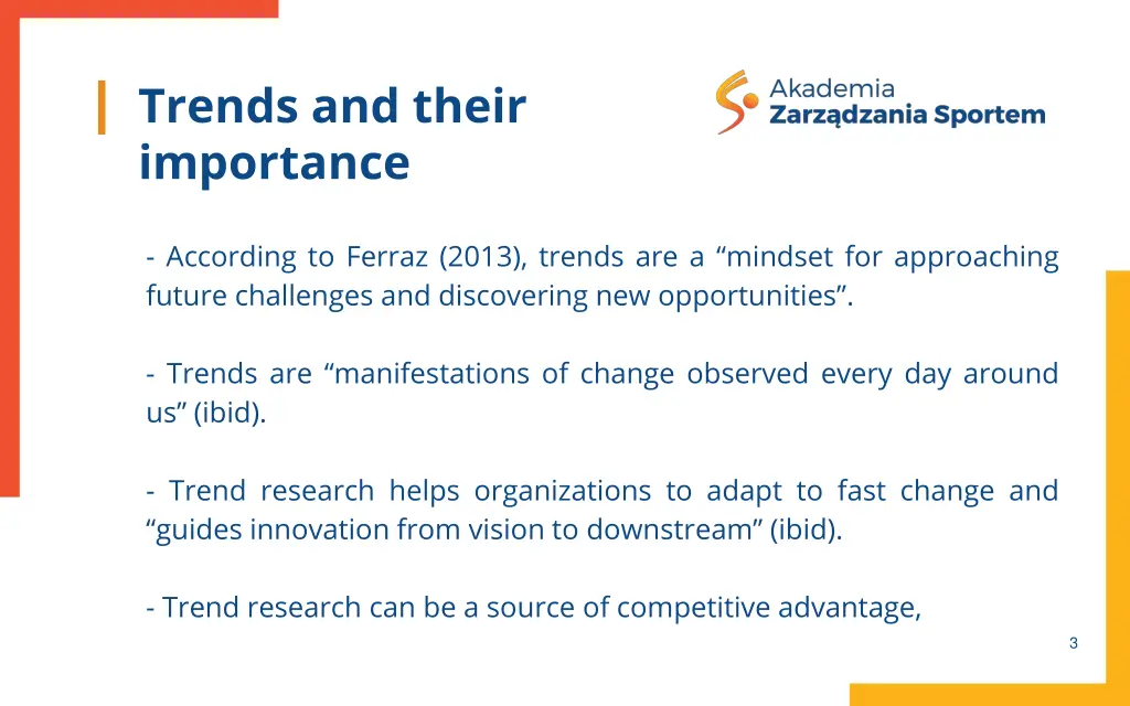 trends and their importance