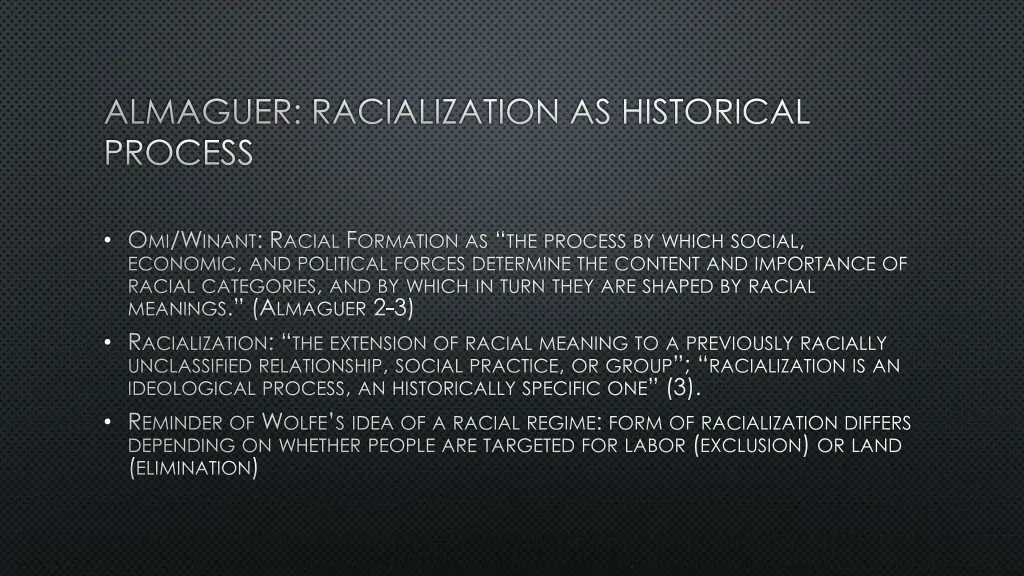 almaguer racialization as historical process