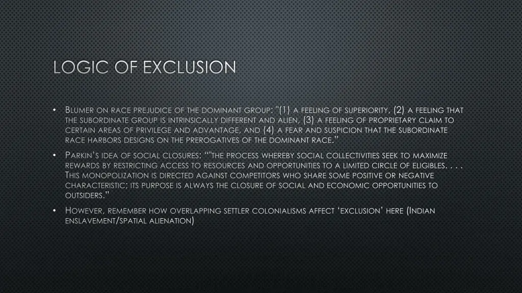 logic of exclusion