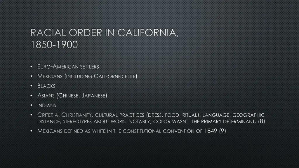 racial order in california 1850 1900