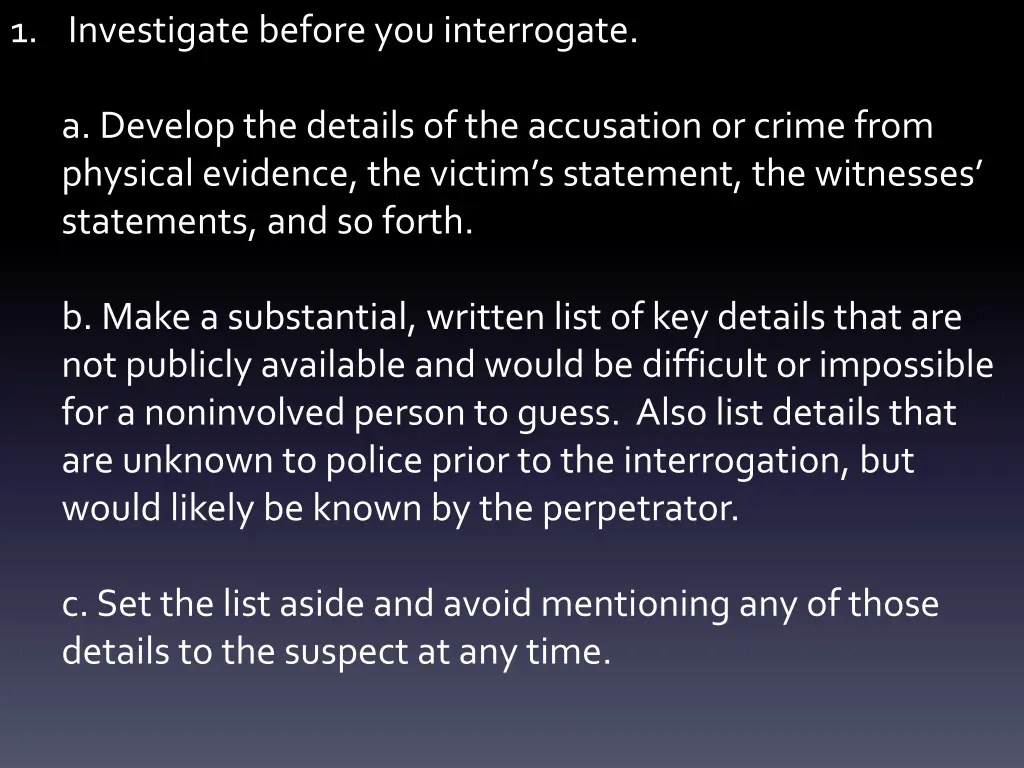 1 investigate before you interrogate
