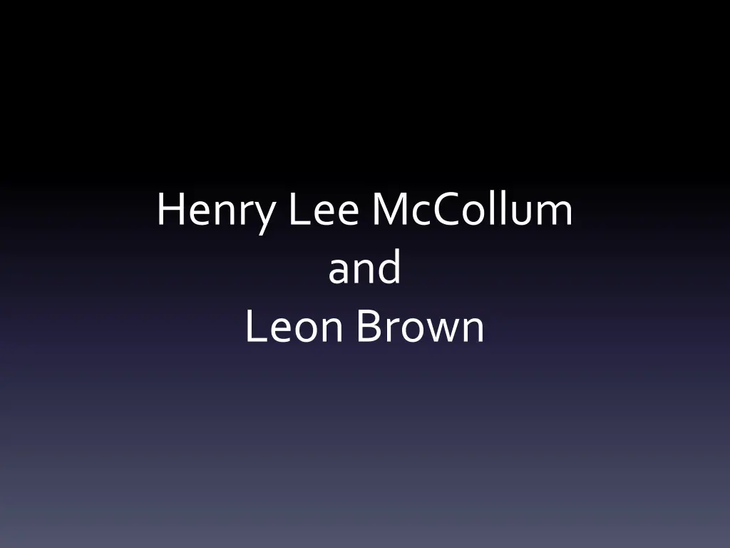 henry lee mccollum and leon brown