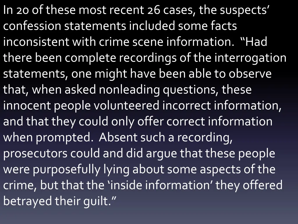 in 20 of these most recent 26 cases the suspects