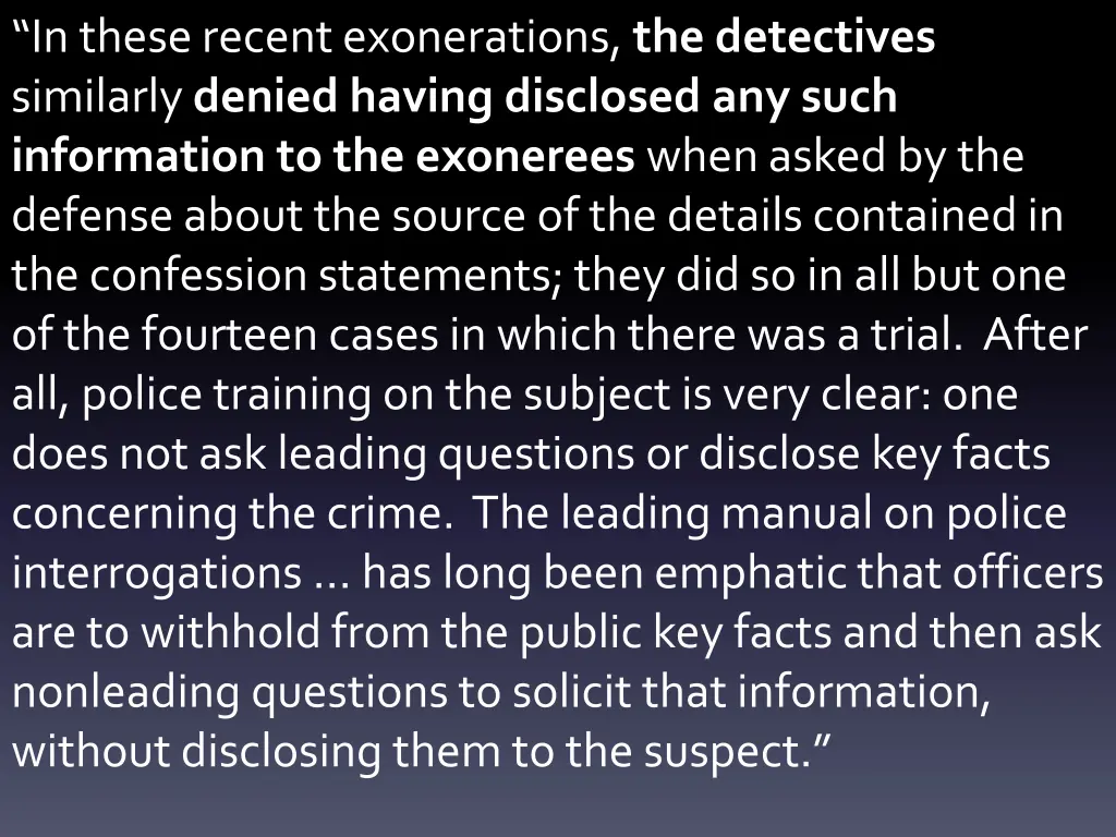in these recent exonerations the detectives