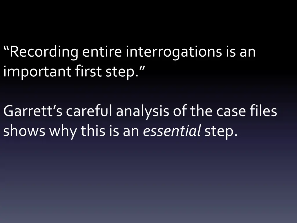 recording entire interrogations is an important