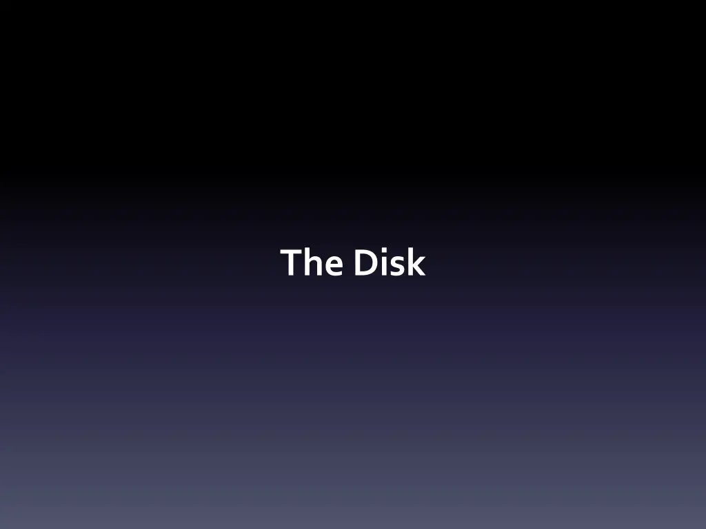 the disk