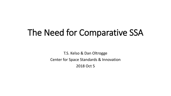 the need for comparative ssa the need
