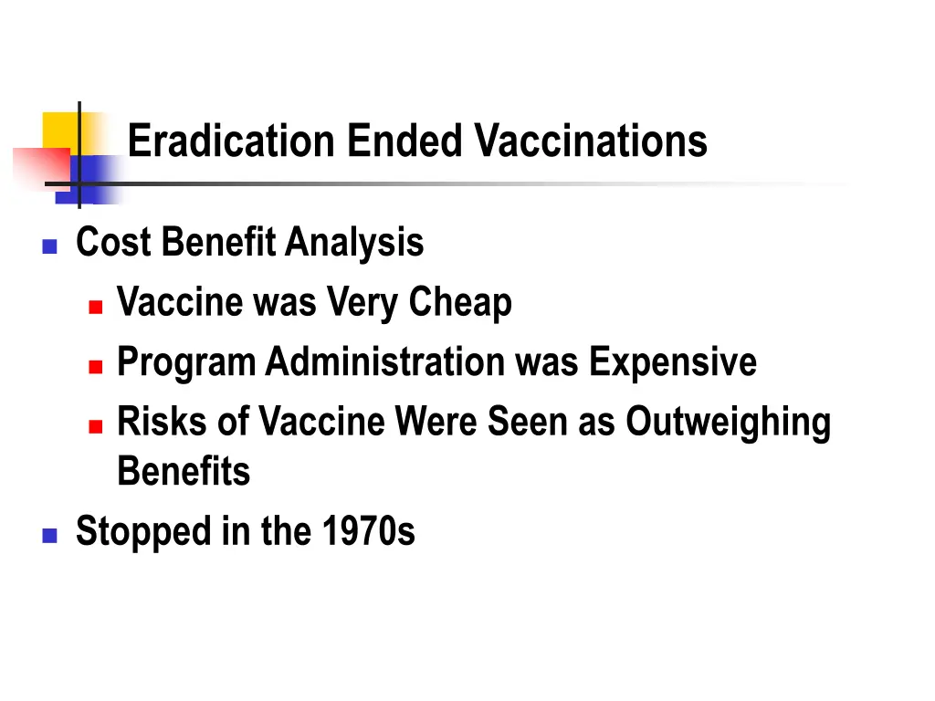 eradication ended vaccinations