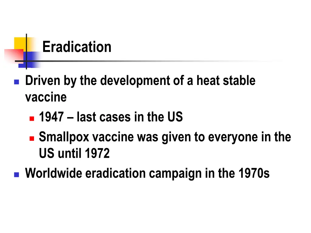 eradication