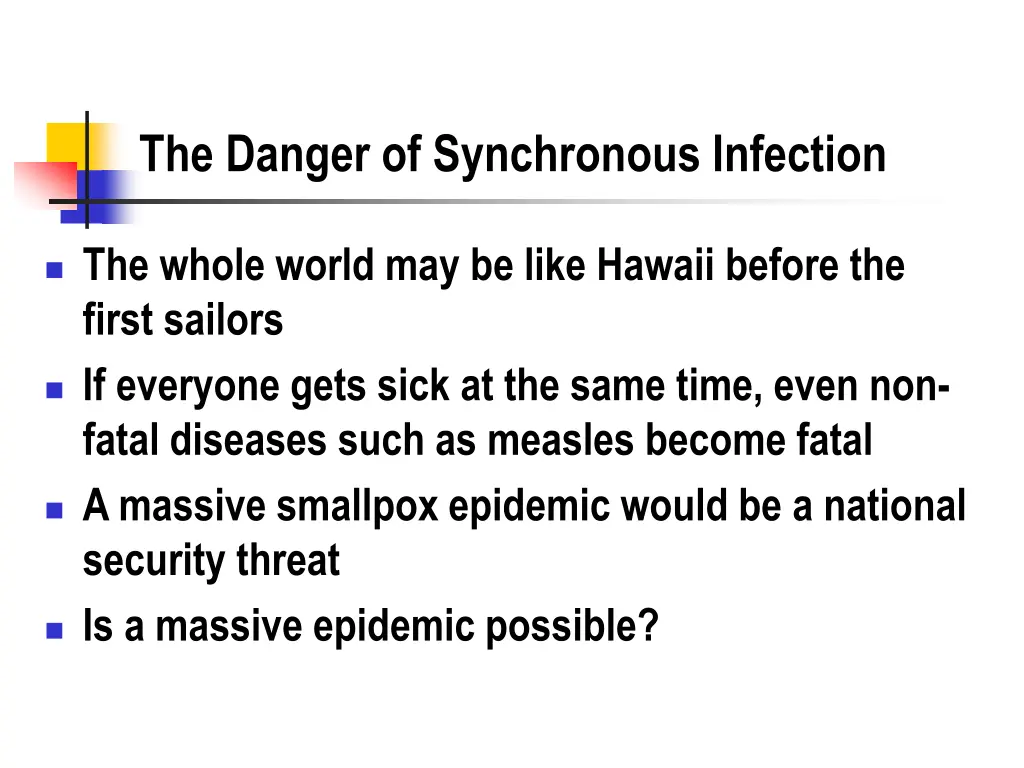 the danger of synchronous infection