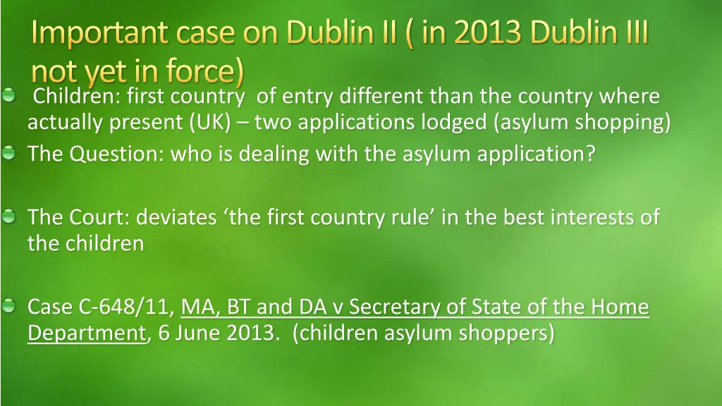 importantcase on dublinii in 2013 dubliniii
