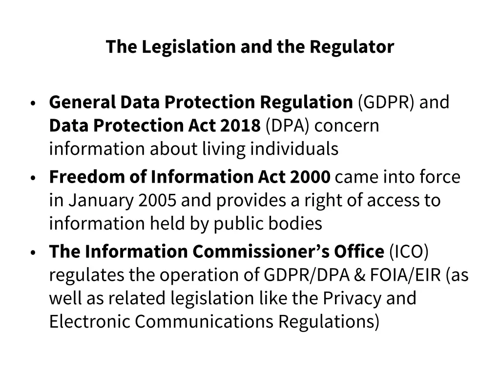 the legislation and the regulator