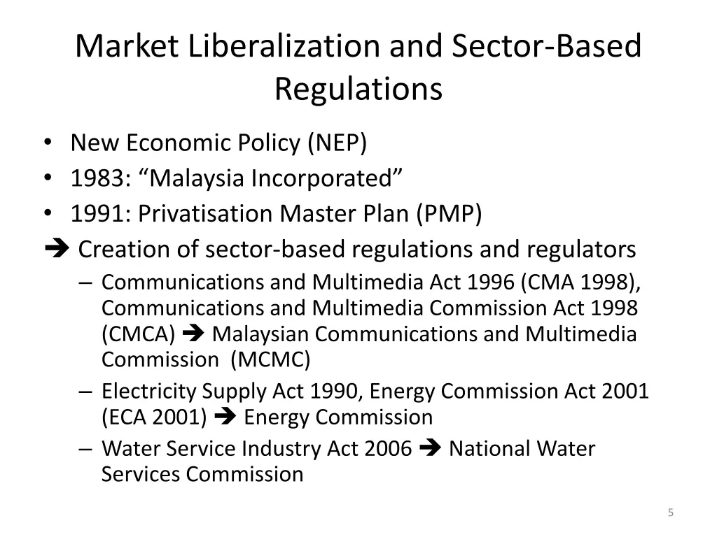market liberalization and sector based regulations