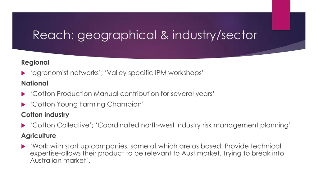reach geographical industry sector