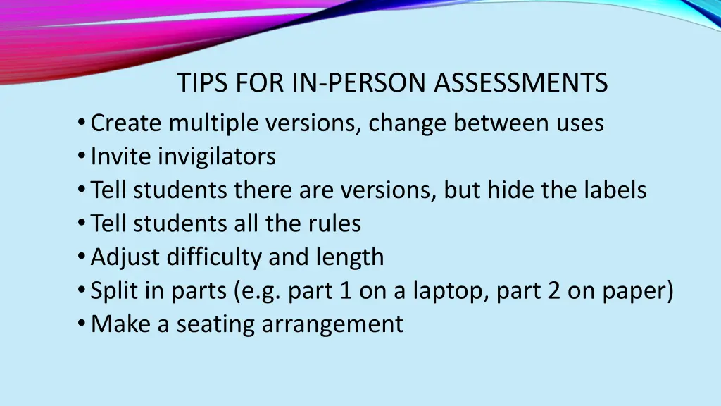 tips for in person assessments create multiple