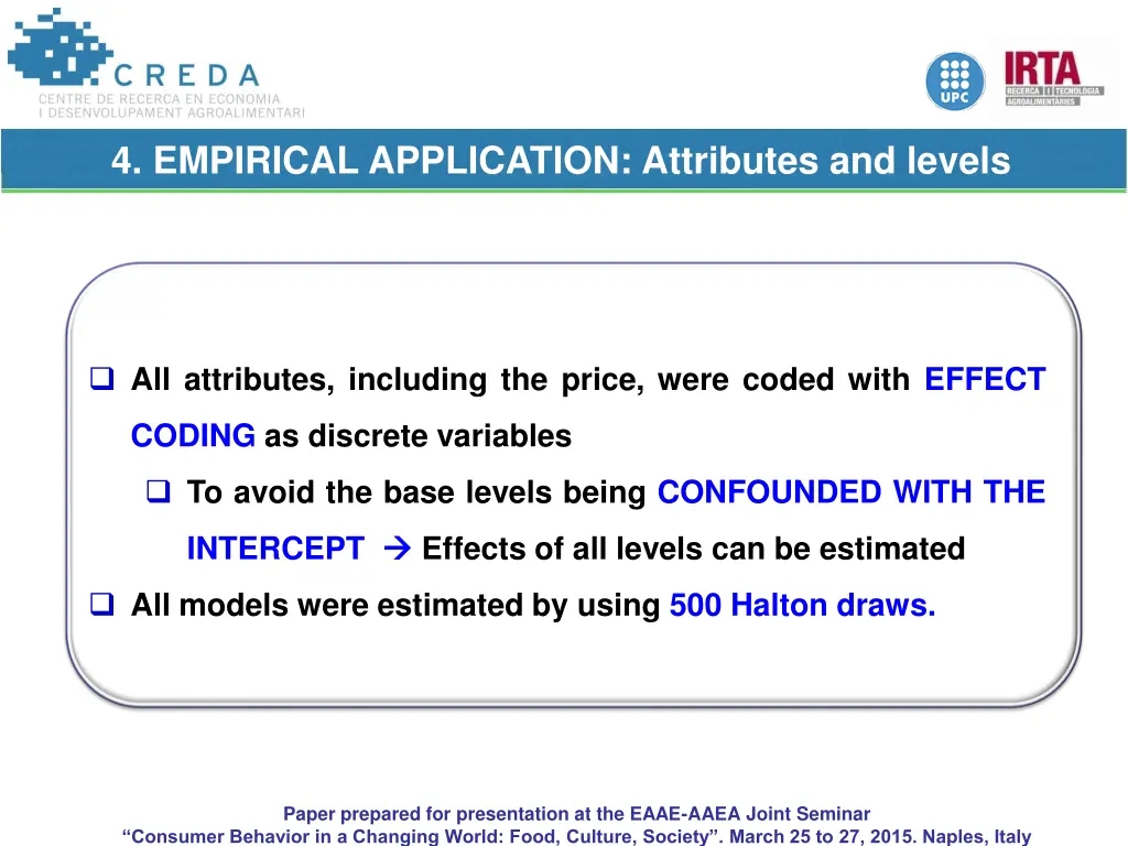 4 empirical application attributes and levels 2