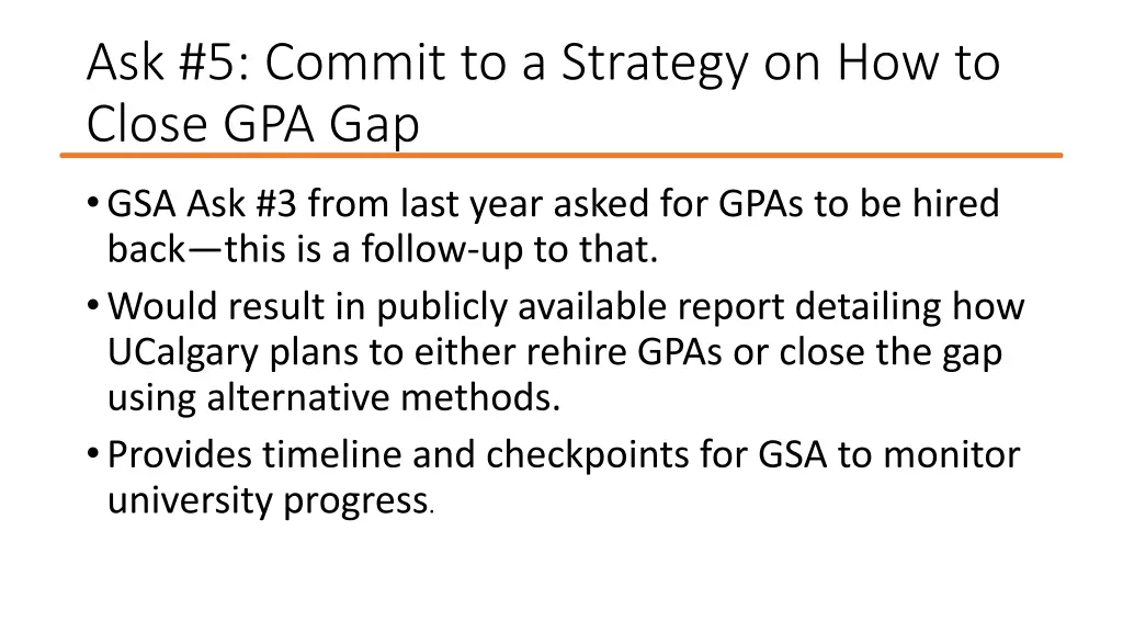 ask 5 commit to a strategy on how to close gpa gap