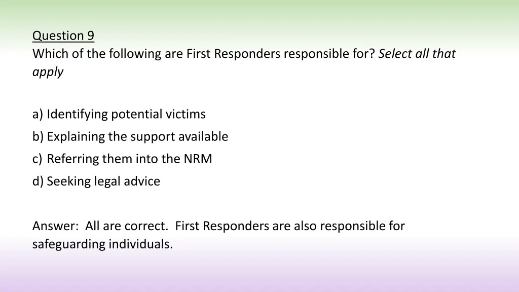 question 9 which of the following are first