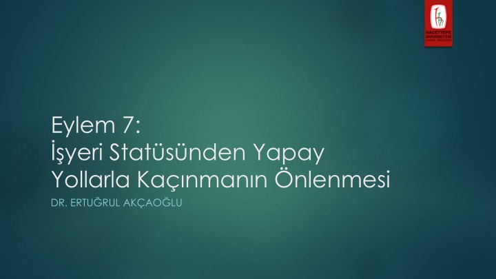 eylem 7 yeri stat s nden yapay yollarla ka nman