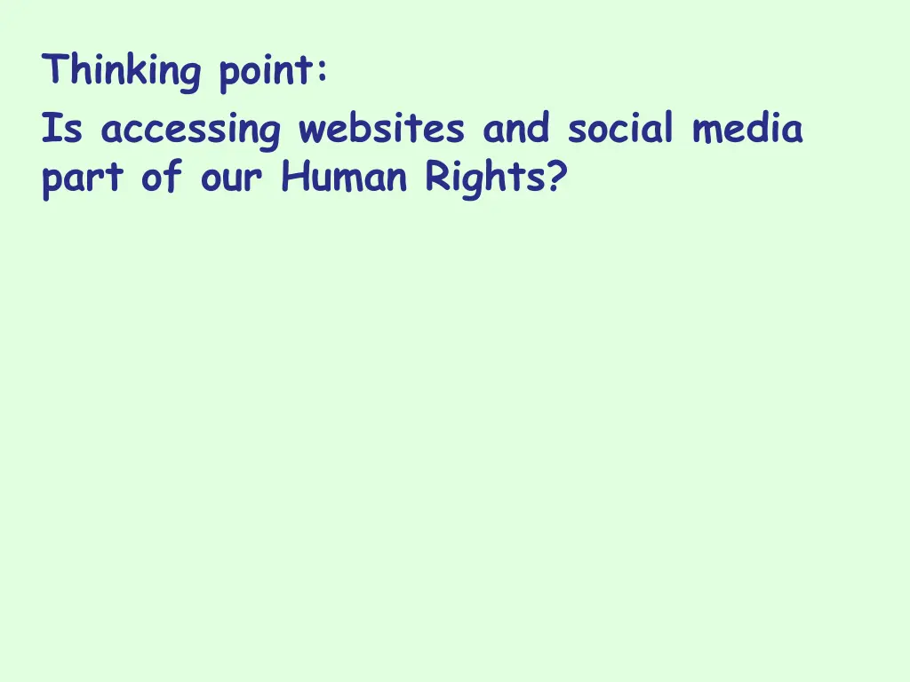 thinking point is accessing websites and social