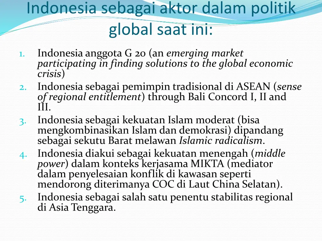 indonesia sebagai aktor dalam politik global saat