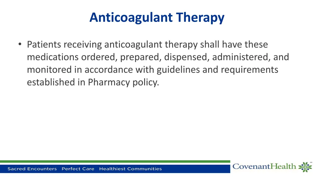 anticoagulant therapy