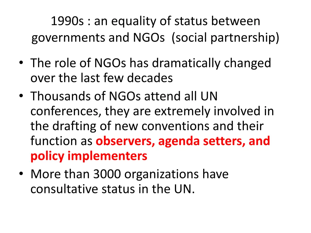 1990s an equality of status between governments