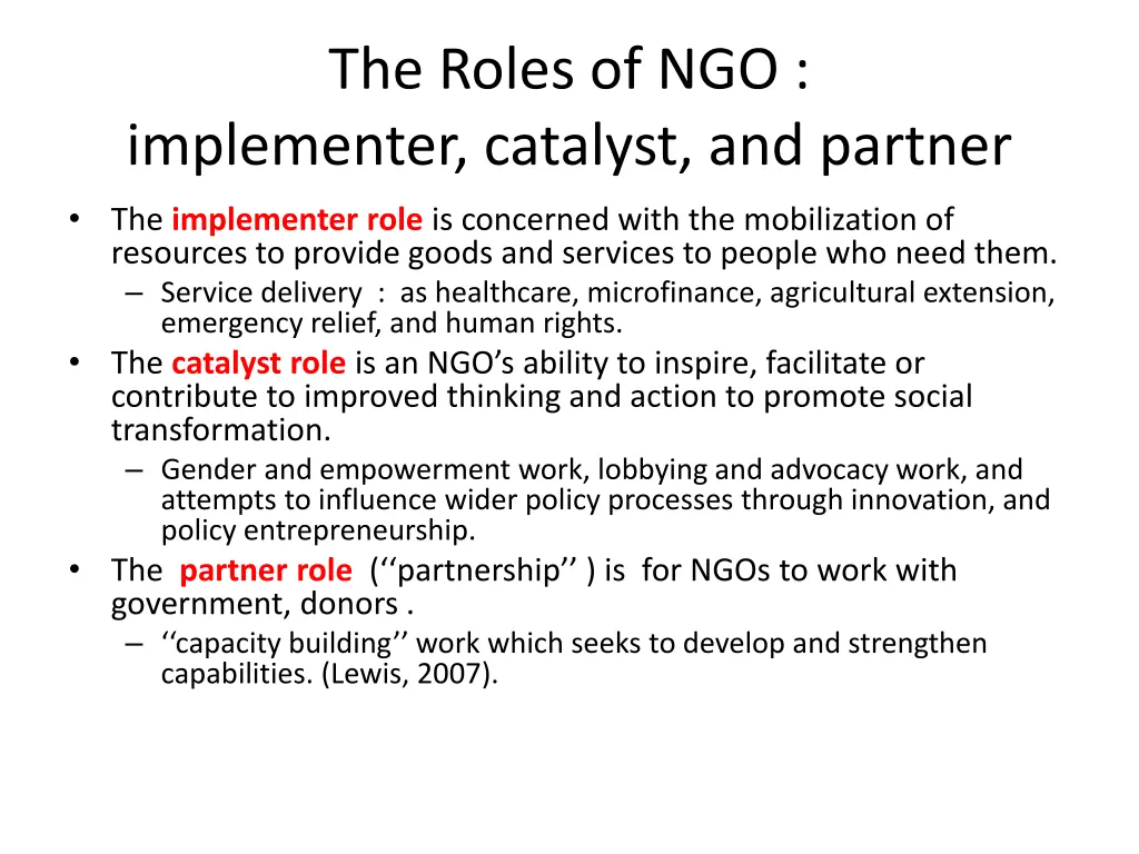 the roles of ngo implementer catalyst and partner