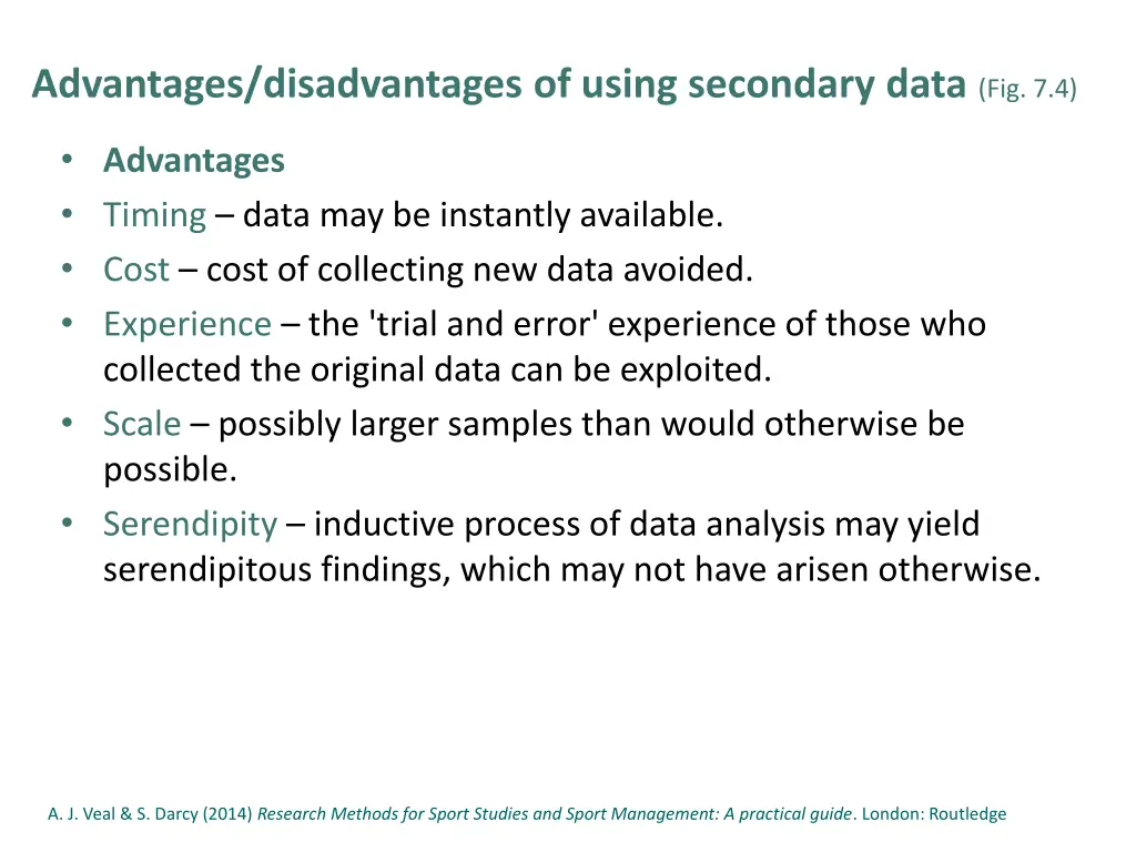 advantages disadvantages of using secondary data