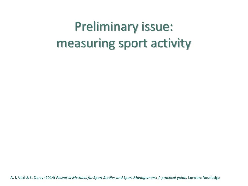 preliminary issue measuring sport activity