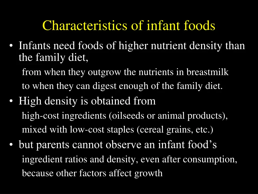 characteristics of infant foods infants need