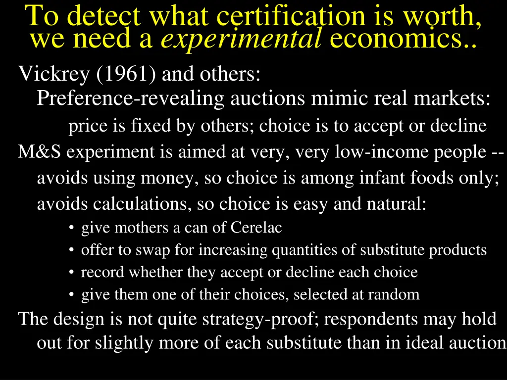 to detect what certification is worth we need