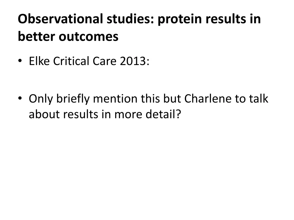 observational studies protein results in better