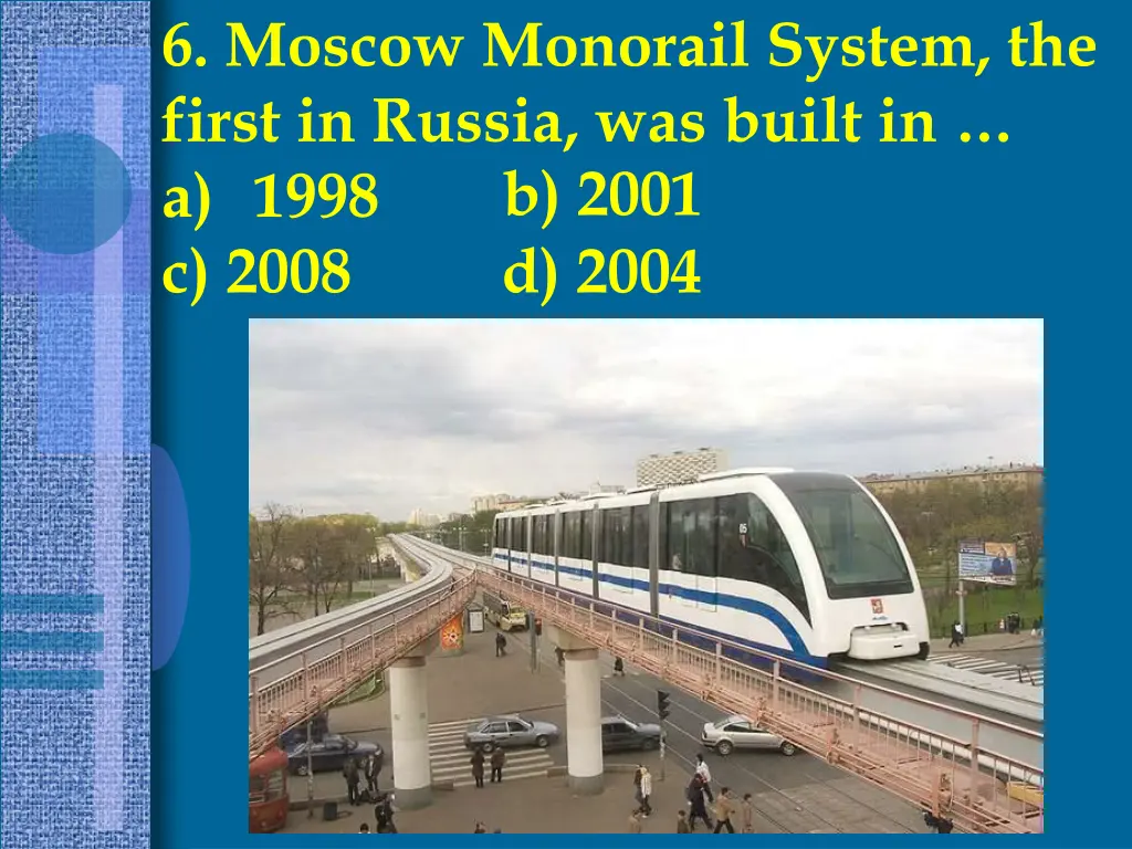 6 moscow monorail system the first in russia