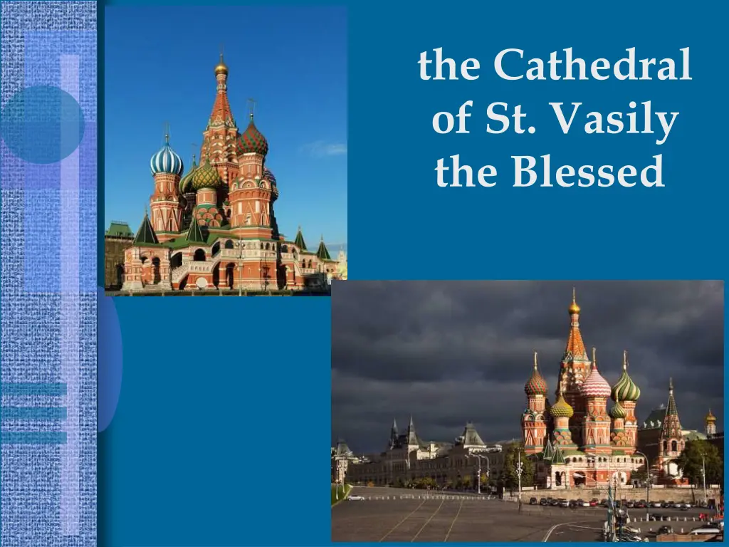 the cathedral of st vasily the blessed