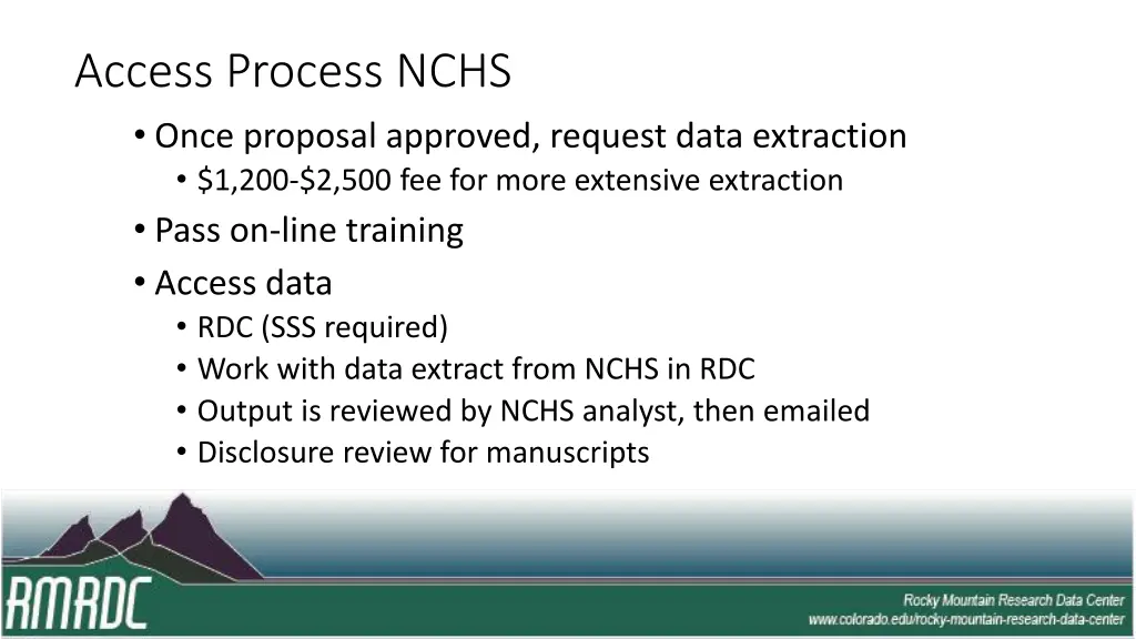 access process nchs once proposal approved