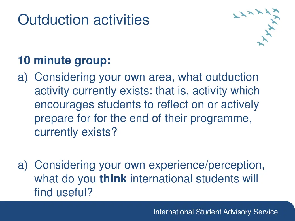 outduction activities