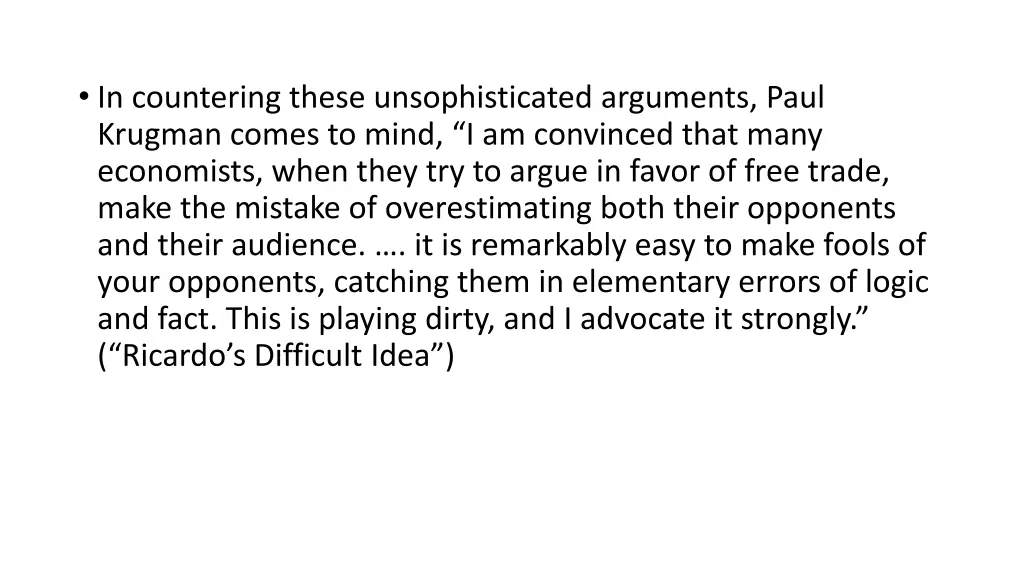 in countering these unsophisticated arguments