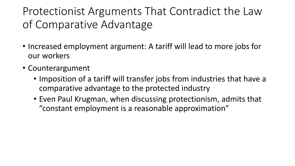protectionist arguments that contradict