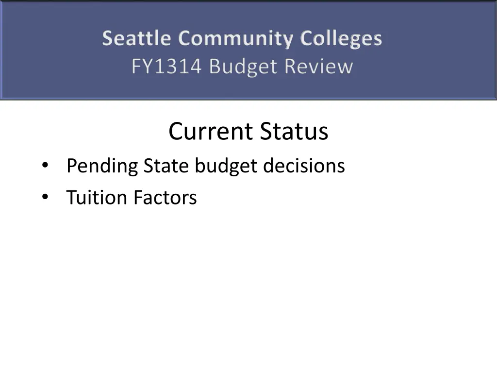 seattle community colleges fy1314 budget review 2