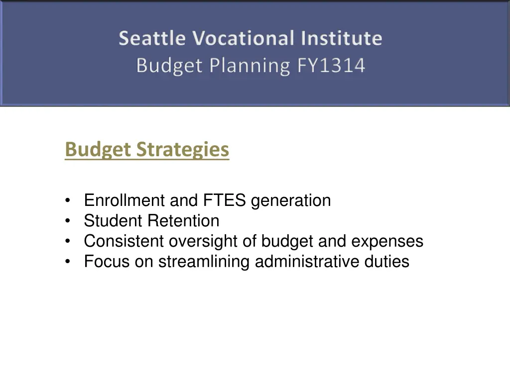 seattle vocational institute budget planning