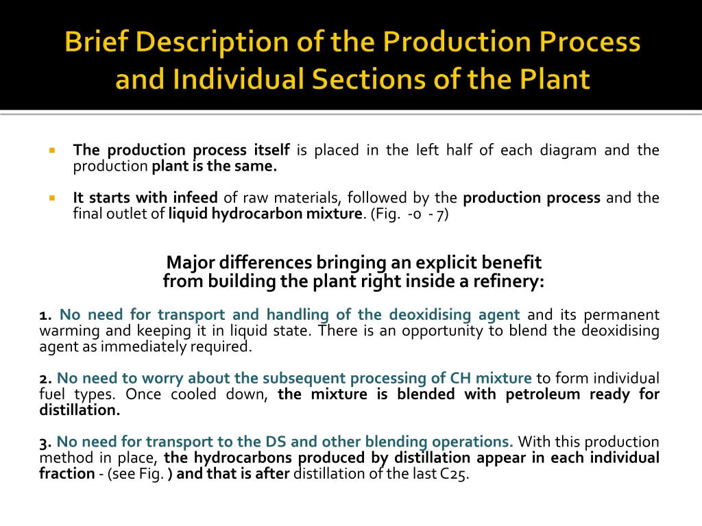 the production process itself is placed