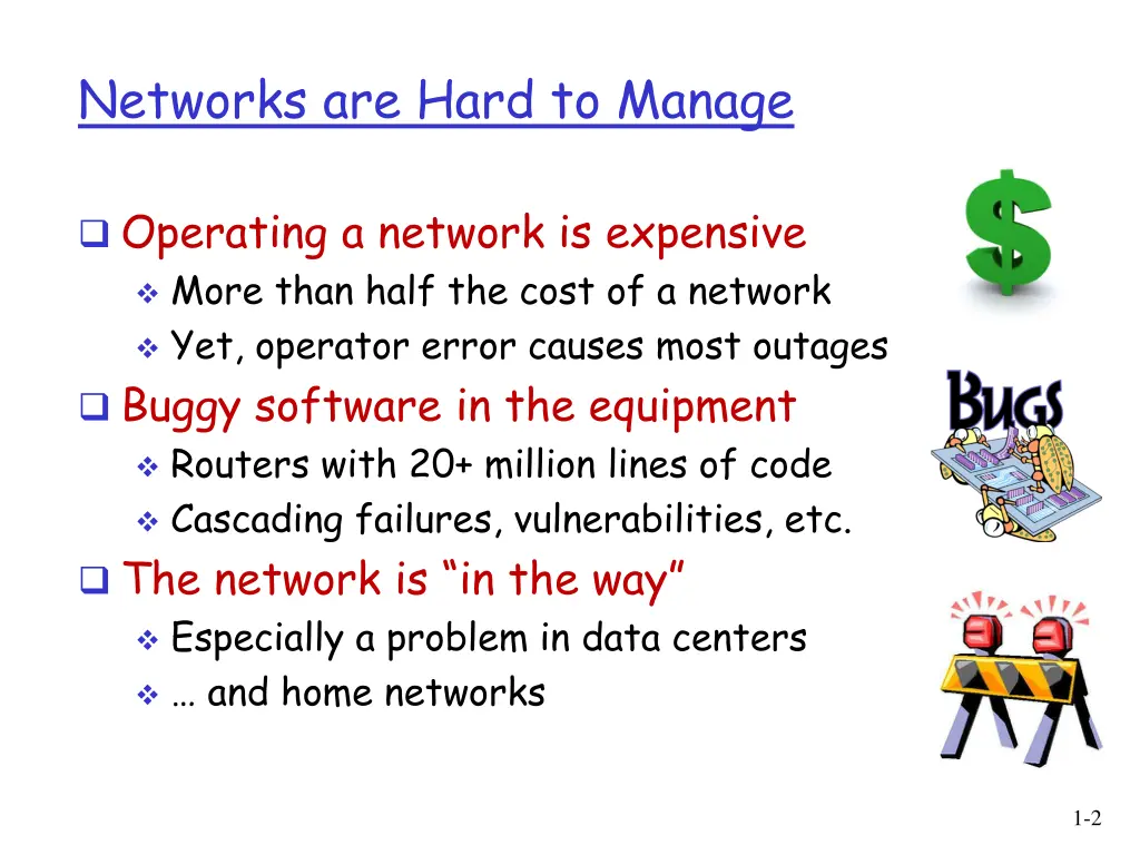 networks are hard to manage