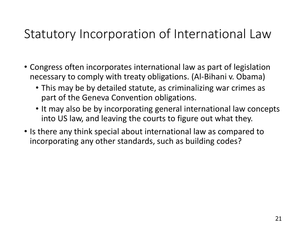 statutory incorporation of international law