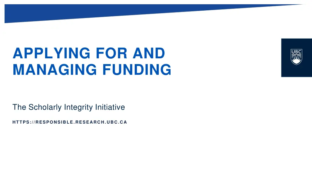 applying for and managing funding