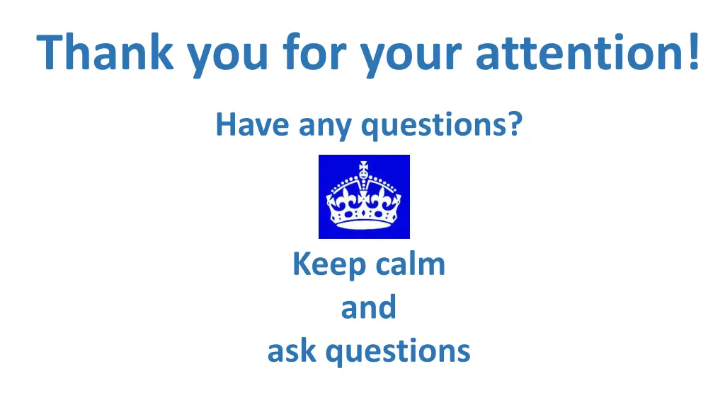 thank you for your attention