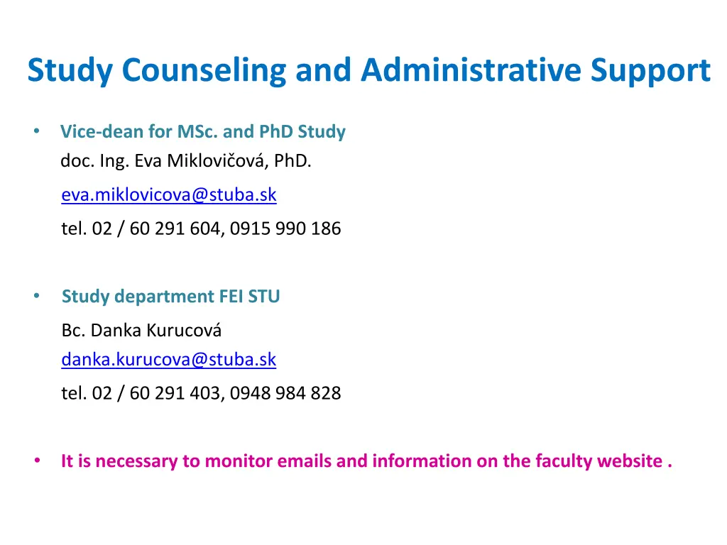 study counseling and administrative support
