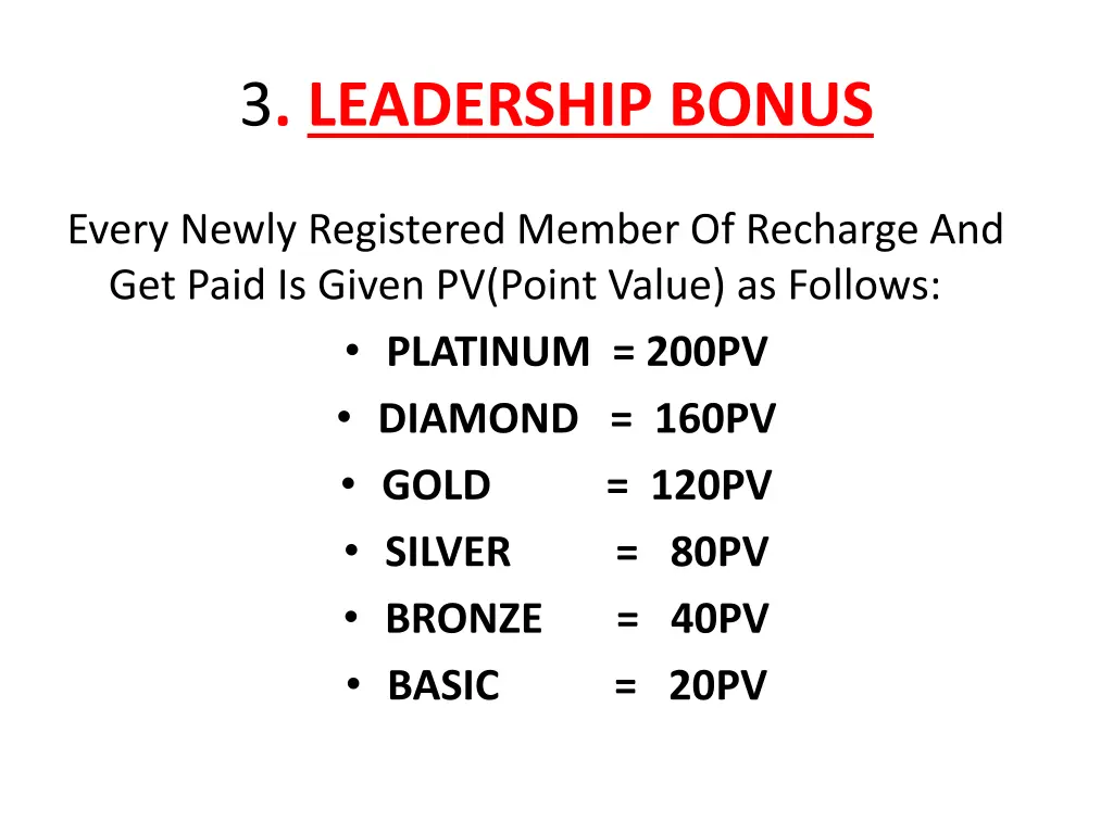 3 leadership bonus